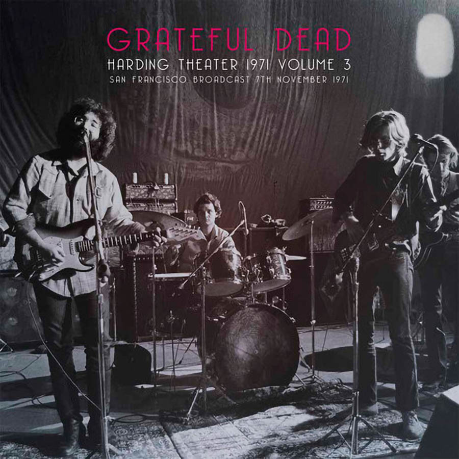 Grateful Dead — Harding Theater 1971 Volume 3