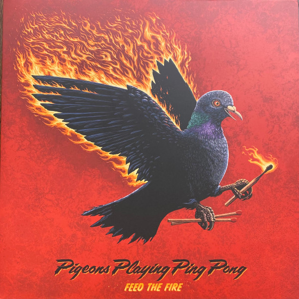 Pigeons Playing Ping Pong — Feed The Fire