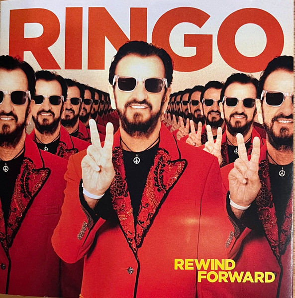 Ringo Starr — Rewind Forward