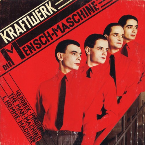 Kraftwerk — The Man·Machine