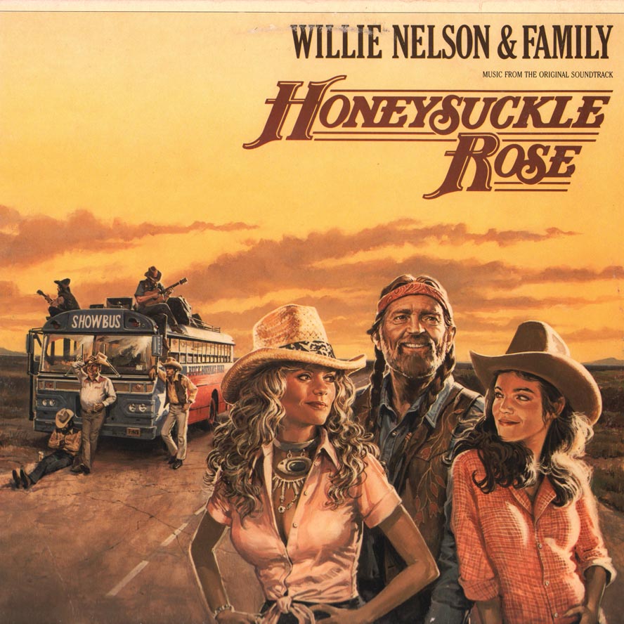 Willie Nelson & Family — Honeysuckle Rose (Music From The Original Soundtrack)