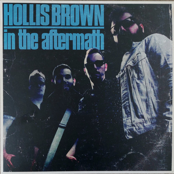 Hollis Brown — In The Aftermath