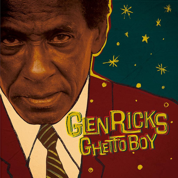 Glen Ricks — Ghetto Boy