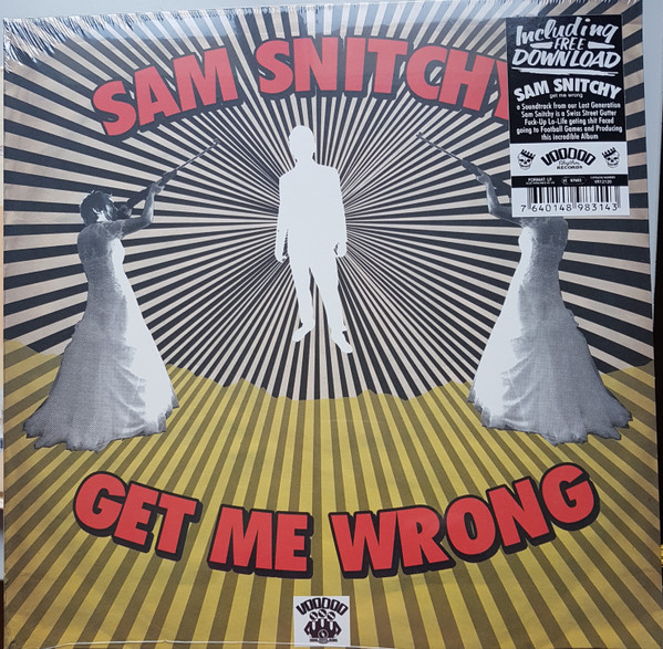 Sam Snitchy — Get Me Wrong