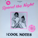 The Cool Notes — Spend The Night