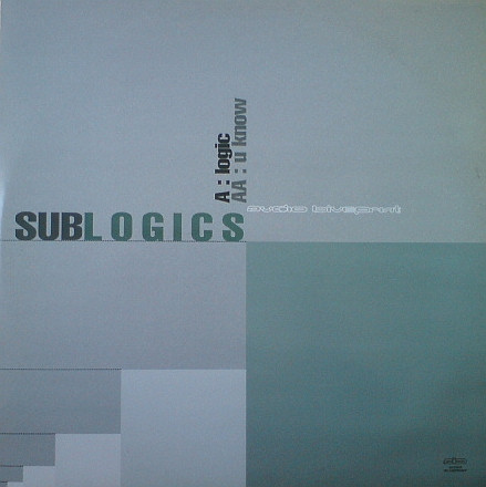 Sublogics — Logic (Dom & Roland Remix) / U Know (Remix)