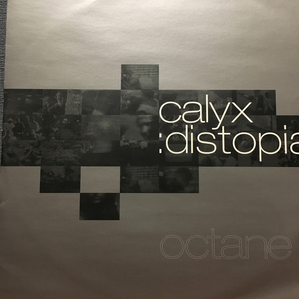 Calyx — Distopia / Octane