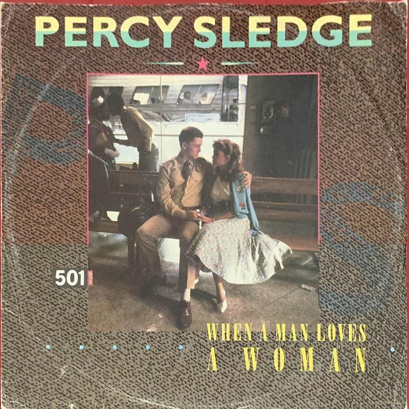 Percy Sledge — When A Man Loves A Woman