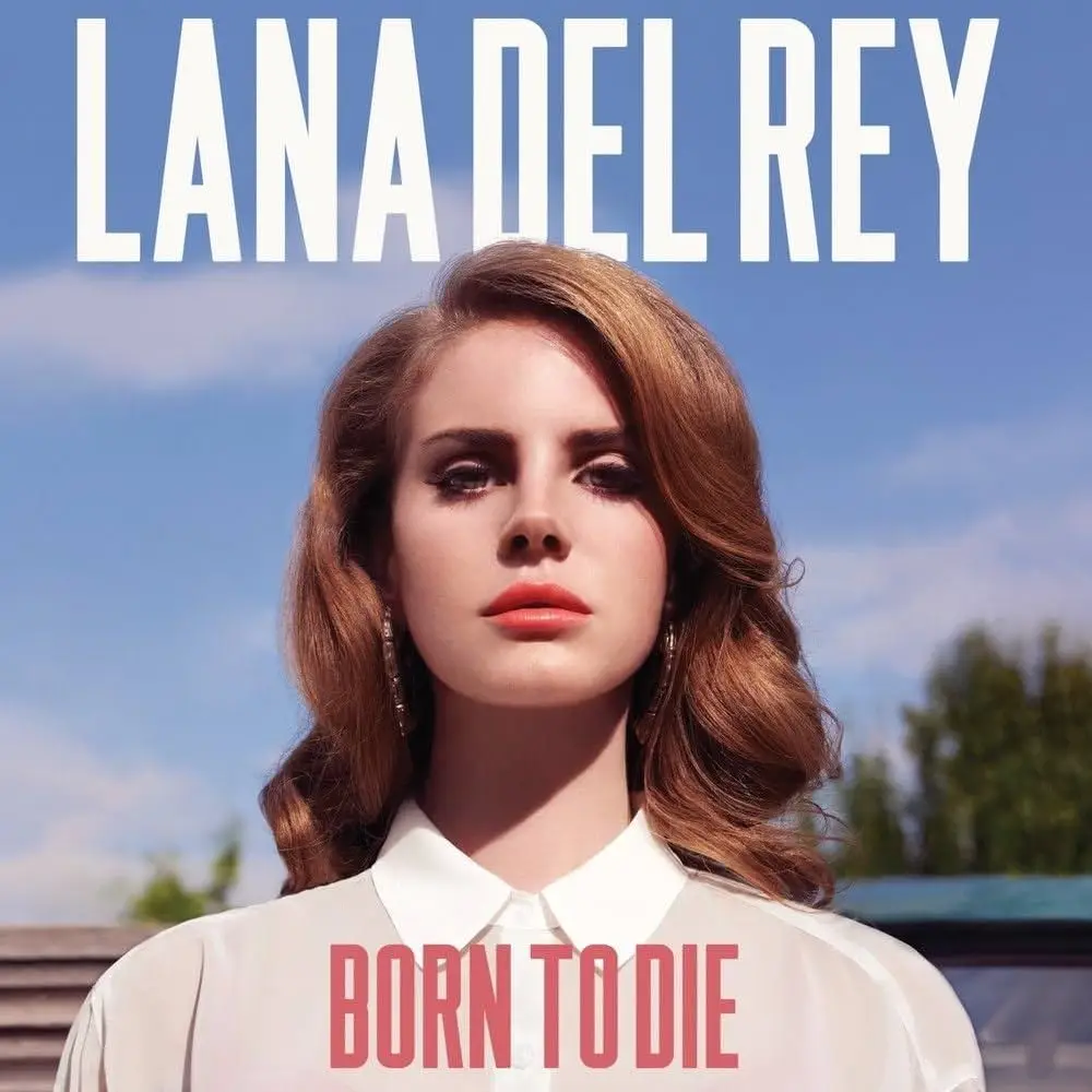 LANA DEL REY — Born to die