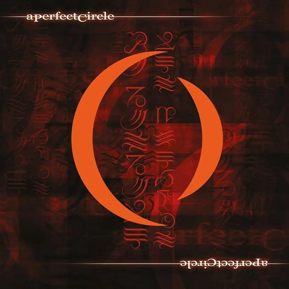 A PERFECT CIRCLE — Mer De Noms