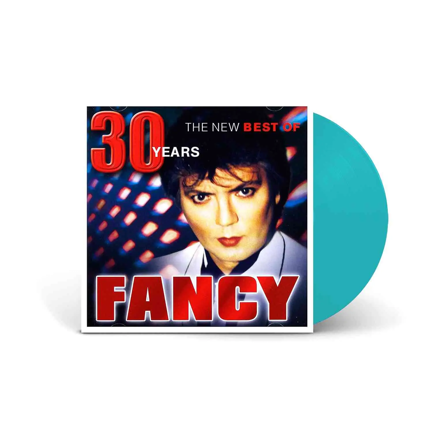 FANCY — 30 Years. The New Best Of Fancy