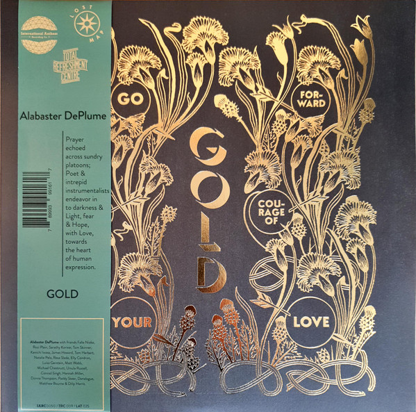 Alabaster DePlume — Gold - Go Forward In The Courage Of Your Love