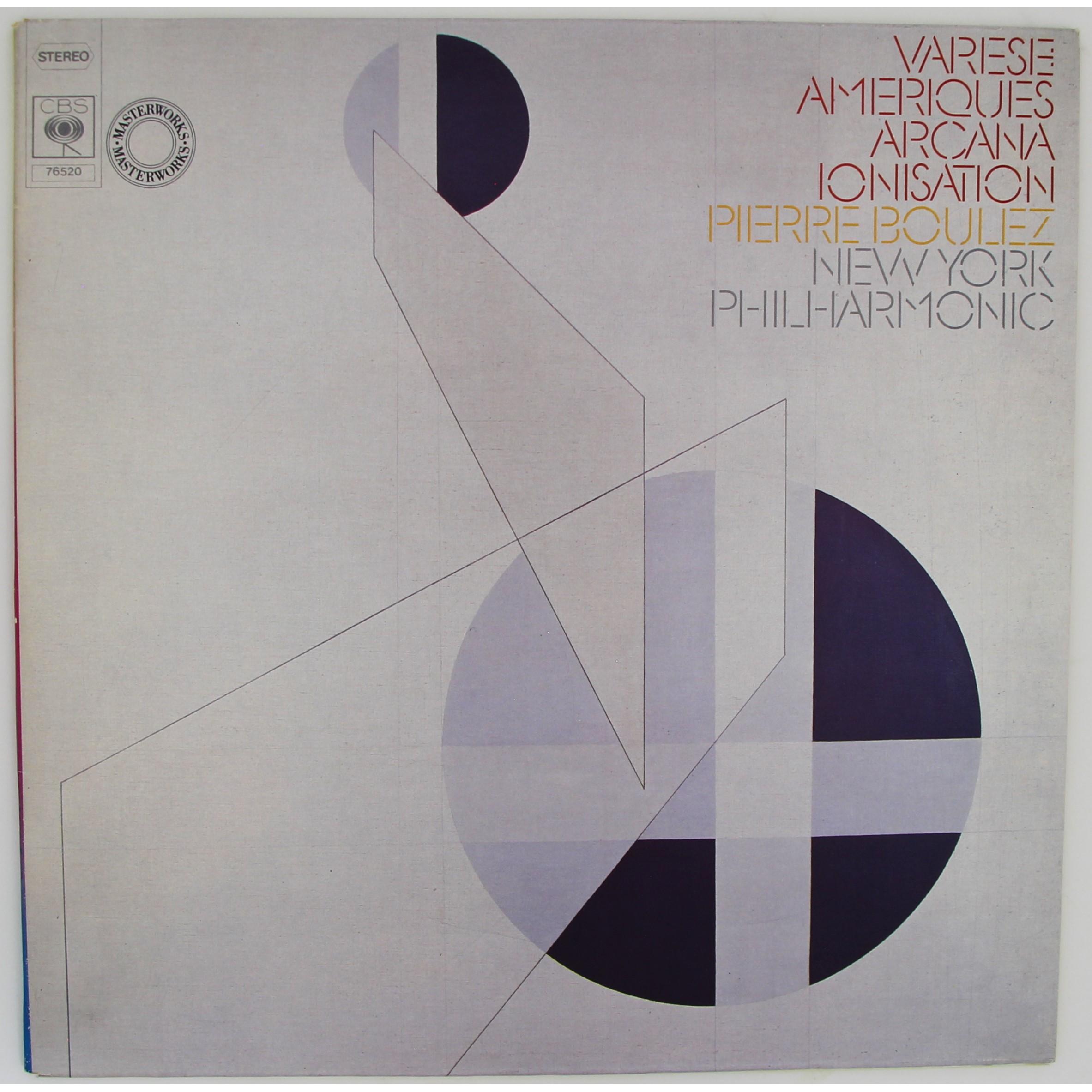 VARESE — AMERIQUES / ARCANA / IONISATION (NEW YORK PHILHARMONIC, PIERRE BOULEZ)