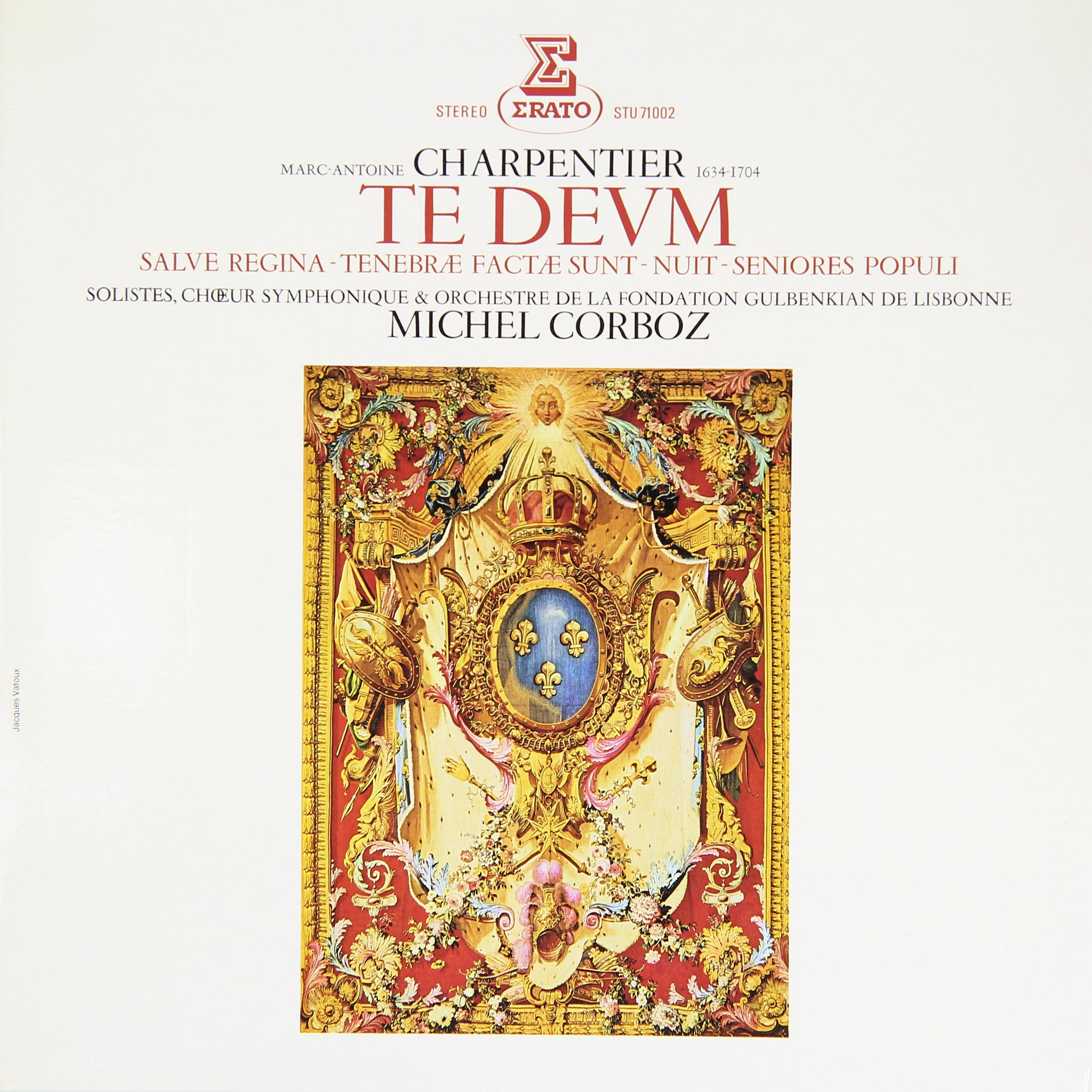 MARC-ANTOINE CHARPENTIER — TE DEVM, SALVE REGINA, TENEBRAE FACTAE SUNT, NUIT, SENIORES POPULI