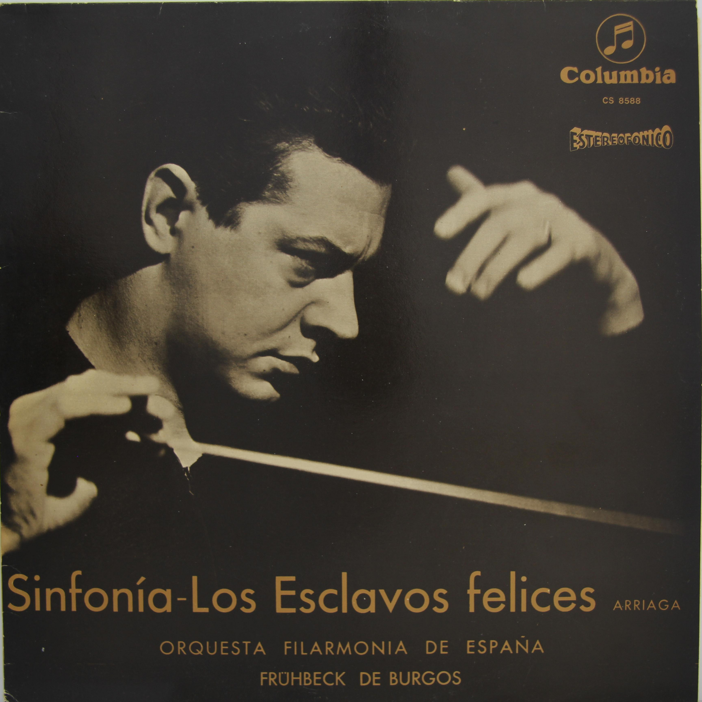 ARRIAGA — SINFONIA LOS ESCLAVOS FELICES (ORQUESTA FILARMONIA DE ESPANA)