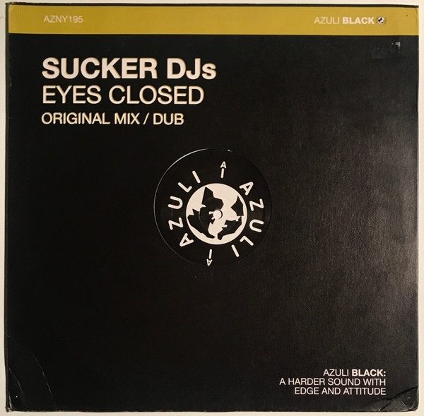 Sucker DJs — Eyes Closed