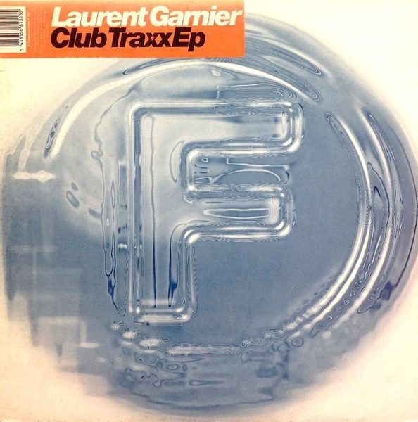 Laurent Garnier — Club Traxx
