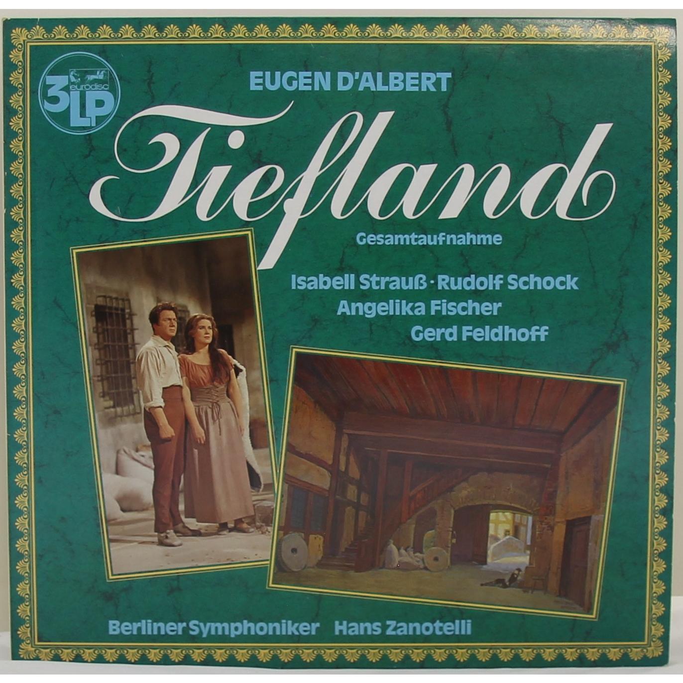 EUGEN D'ALBERT — TIEFLAND (ISABEL STRAUSS, GERD FELDHOFF, RUDOLF SCHOCK)