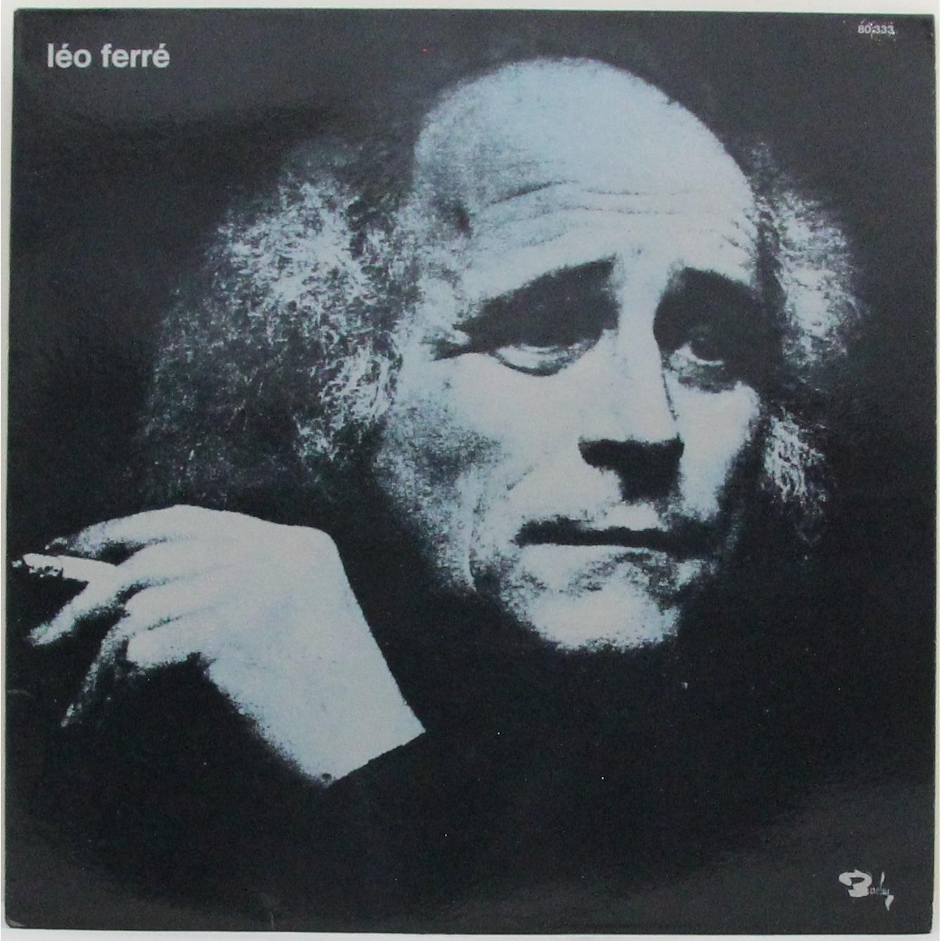 LEO FERRE — PANAME, JOLIE MOME, LES POETES...