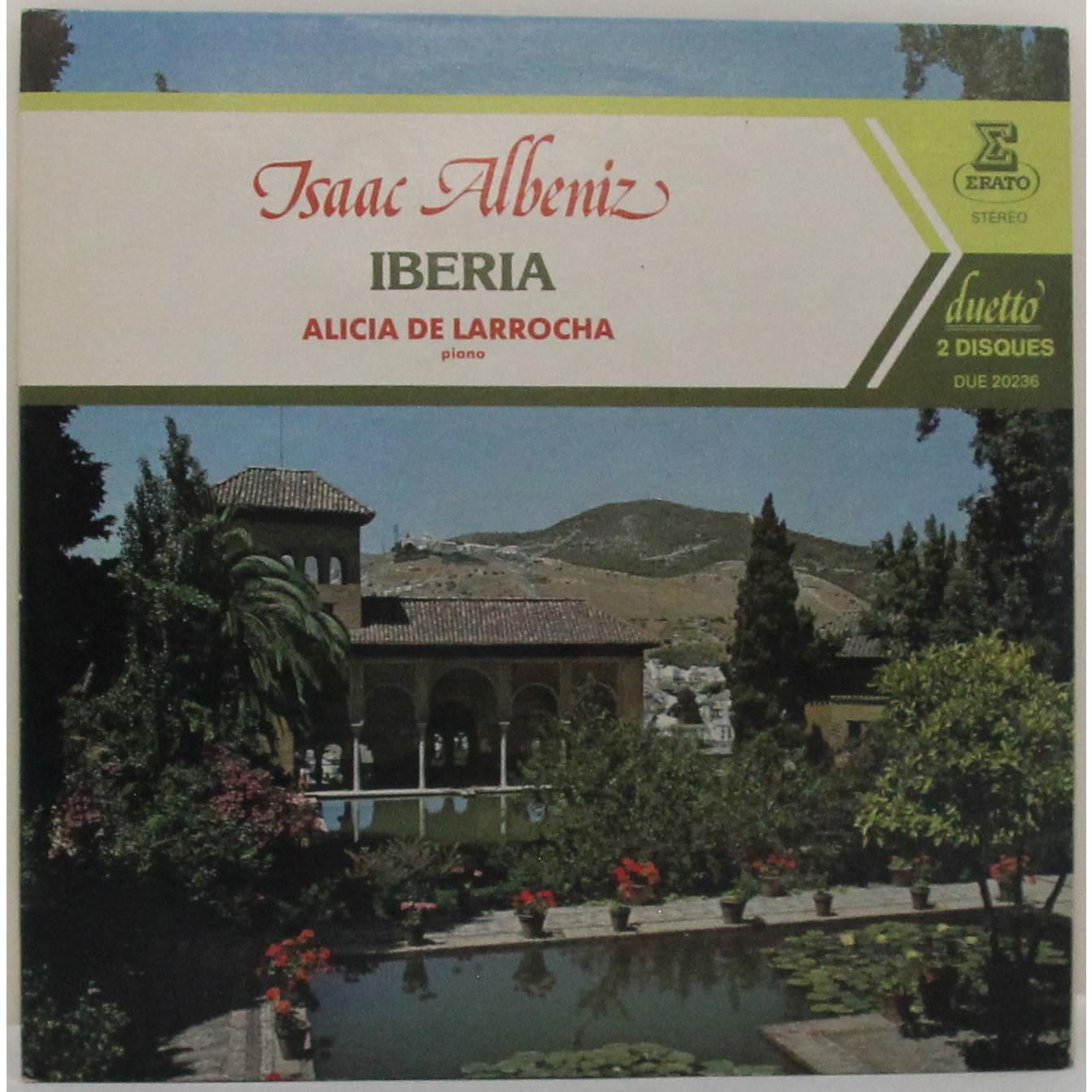 ISAAC ALBENIZ — IBERIA (ALICIA DE LARROCHA)