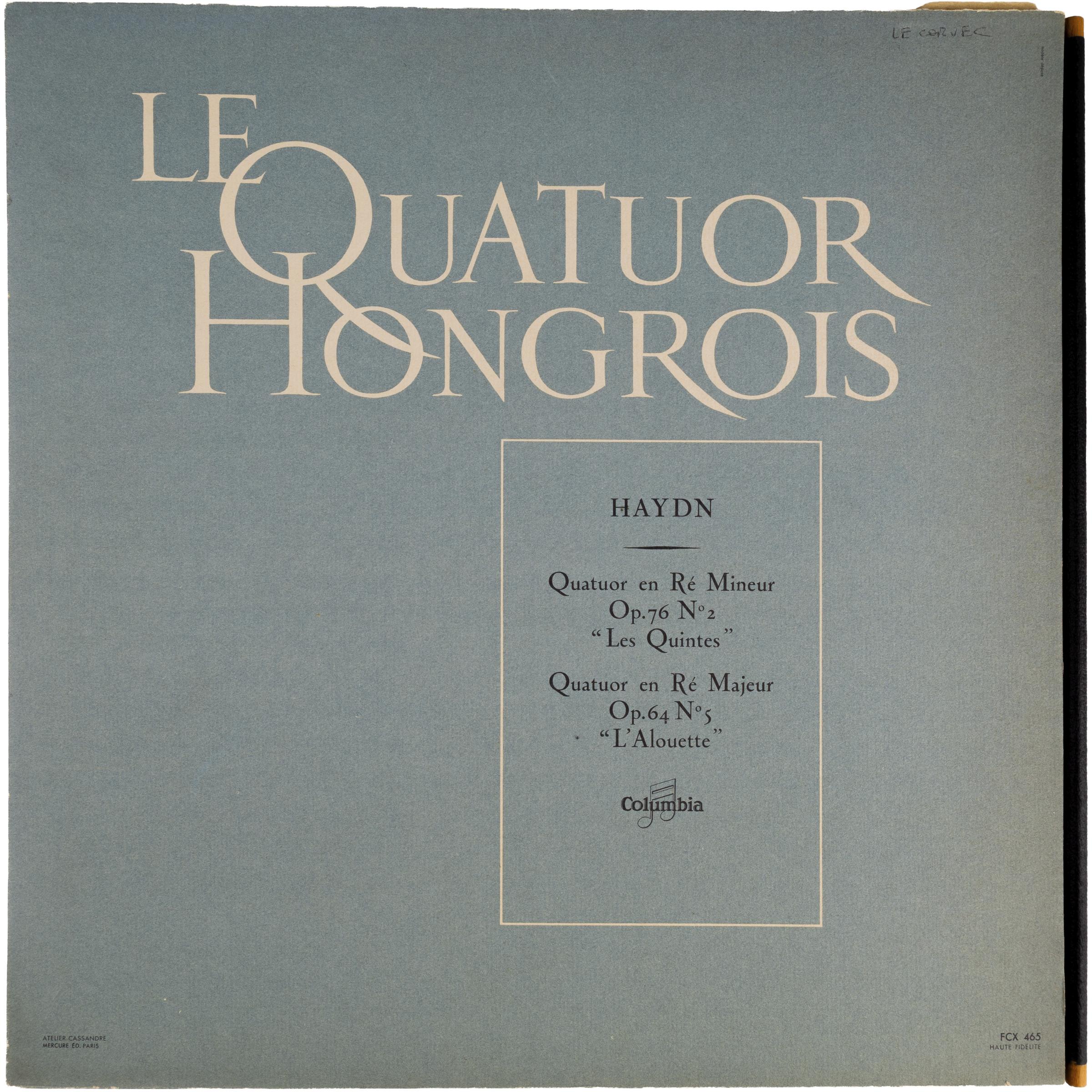 HAYDN — QUATUOR EN RE MINEUR OP.76 № 2 " LES QUINTES", QUATUOR EN RE MAJEUR OP.64 № 5 "L'ALOUETTE" (LE QUATUOR HONGROIS)
