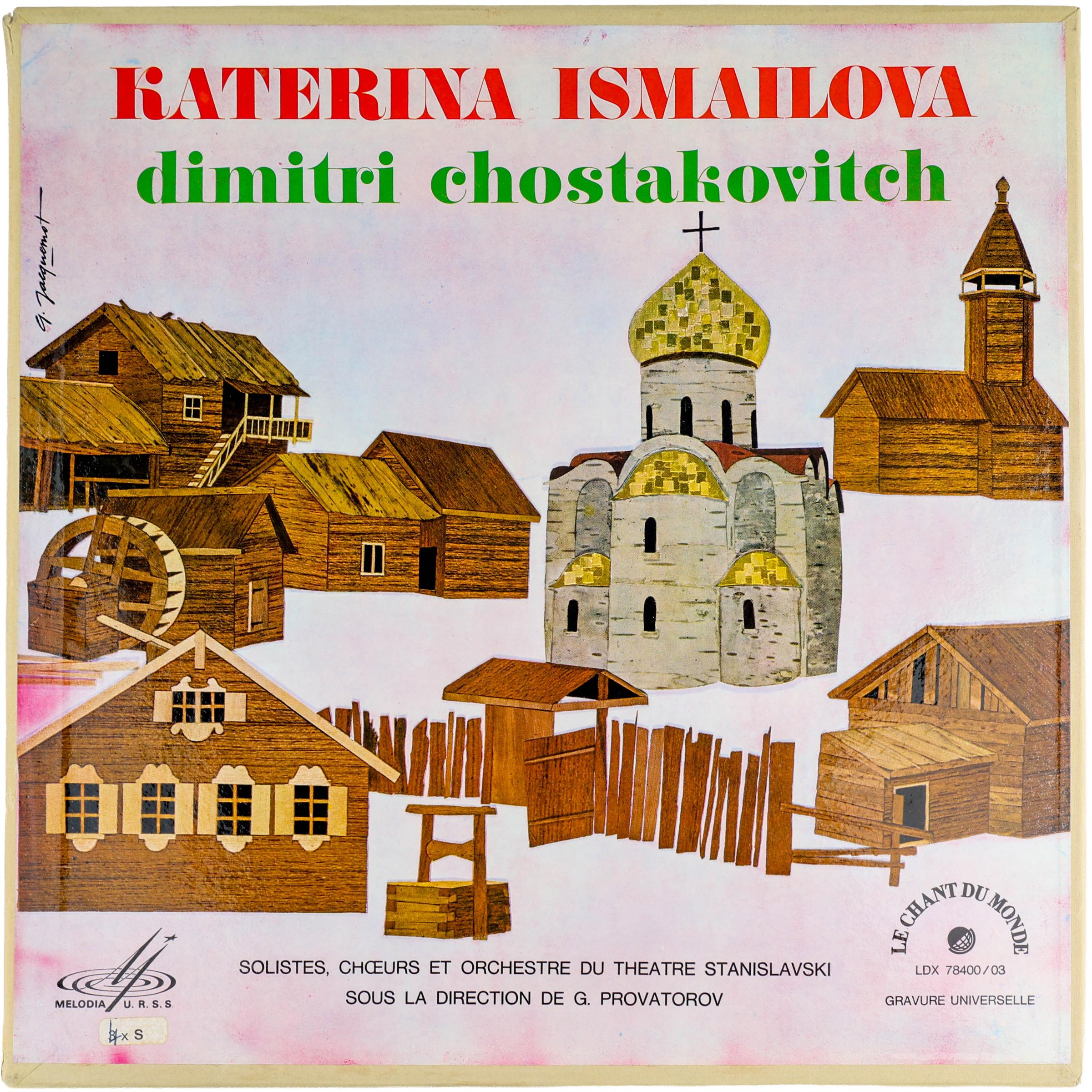 DIMITRI CHOSTAKOVITCH — KATERINA ISMAILOVA