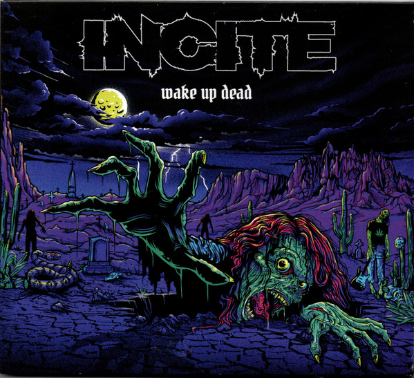 Incite — Wake Up Dead