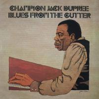 Champion Jack Dupree — Blues from the gutter (deagostini)