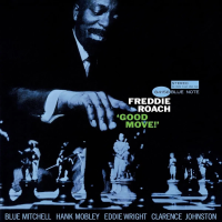 Freddie Roach — Good Move (Tone Poet)