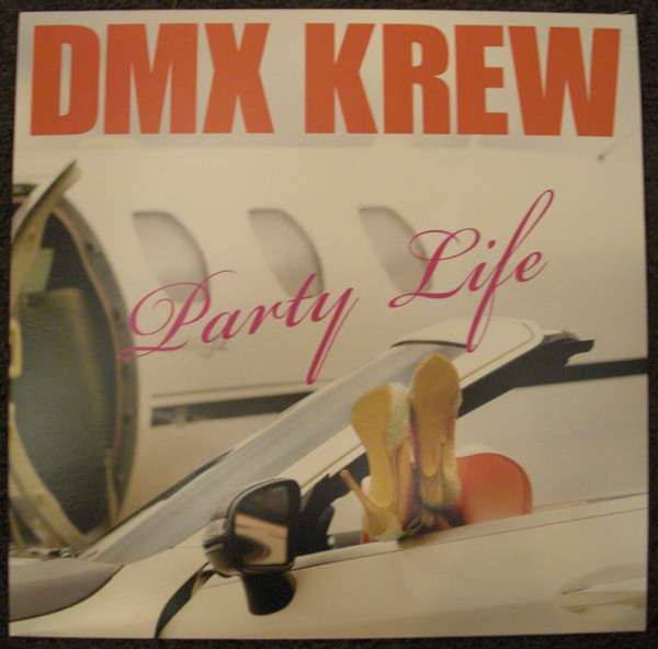 DMX Krew — Party Life