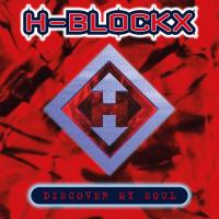 H-Blockx — Discover My Soul (Soul//180g/Gatefold/Etched D-Side/750cps Silver Clrd)