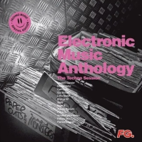 Electronic Music Anthology — The Techno Session