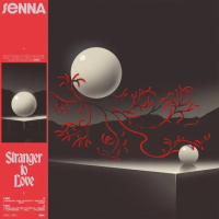Senna — Stranger To Love