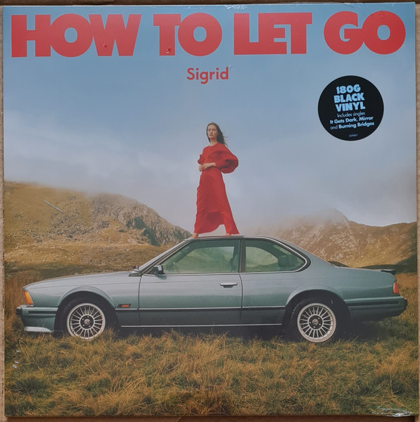 Sigrid — How To Let Go