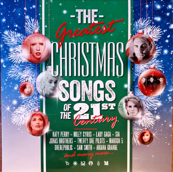 Various Artists — The Greatest Christmas Songs Of The 21st Century