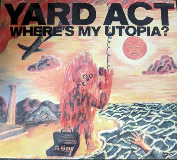 Yard Act — Where’s My Utopia?