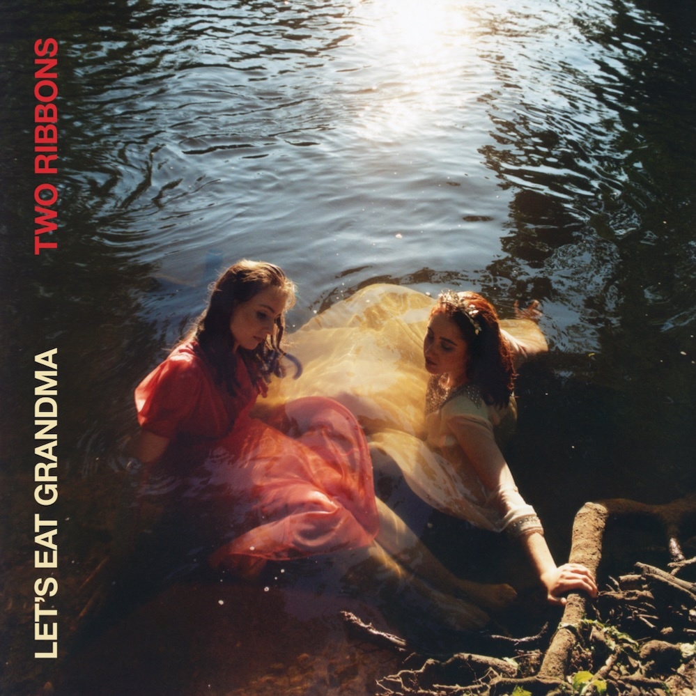 Let's Eat Grandma — Two Ribbons (Deluxe) (Used)