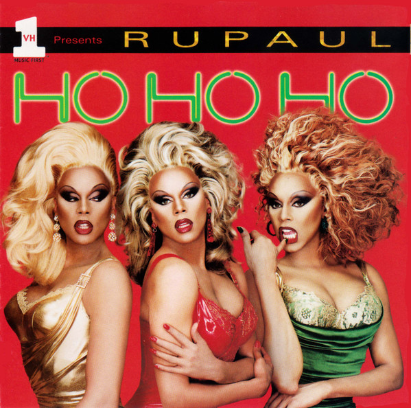 Rupaul — Ho Ho Ho