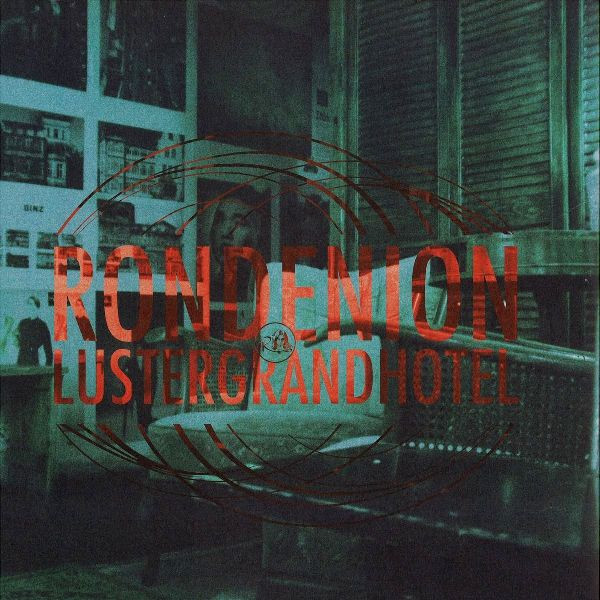 Rondenion — Luster Grand Hotel