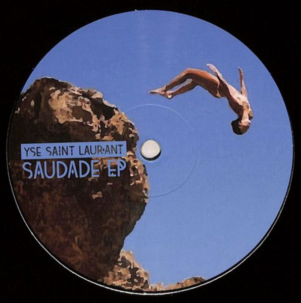 YSE Saint Laur'ant — Saudade EP