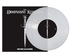 THE DOOMSDAY KINGDOM — Never machine 10''