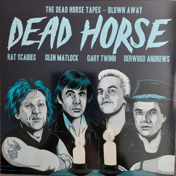 Dead Horse — The Dead Horse Tapes - Blown Away