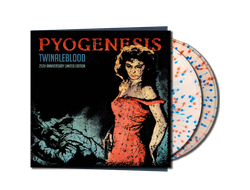 PYOGENESIS — Twinaleblood 2