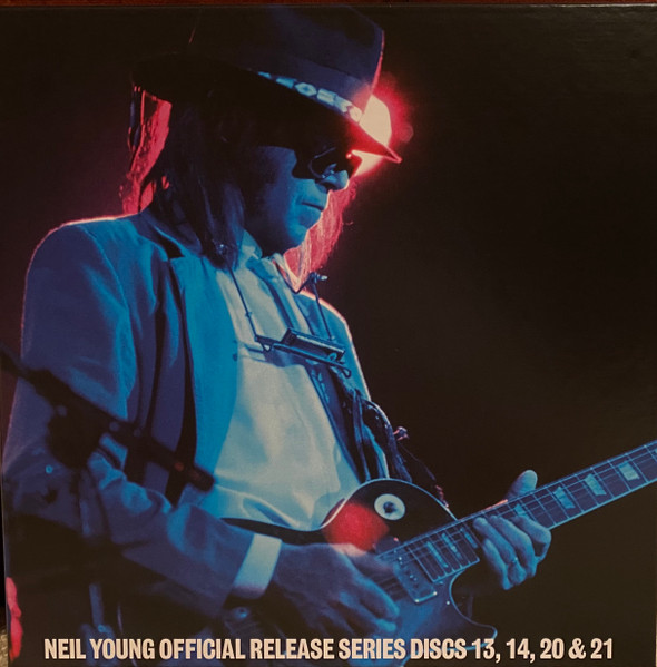 Neil Young — Official Release Series Discs 13, 14, 20 & 21