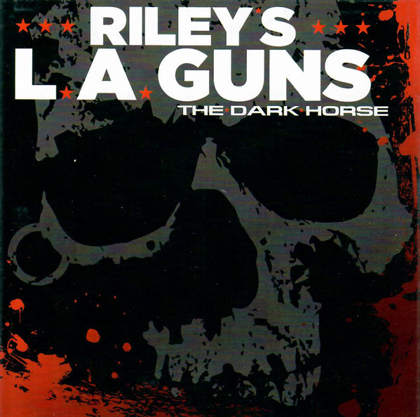 Riley's L.A. Guns — The Dark Horse