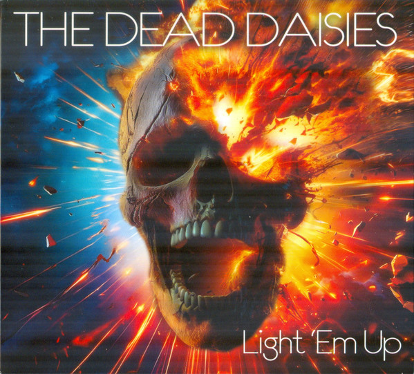 The Dead Daisies — Light 'Em Up