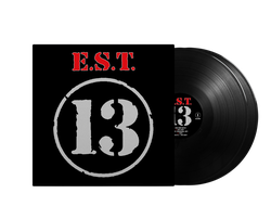 E.S.T. — 13 2