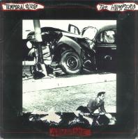 HUMPERS THE - TEMPORAL SLUTS — SPLIT 10