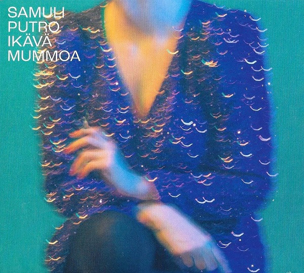 Samuli Putro — Ikava Mummoa