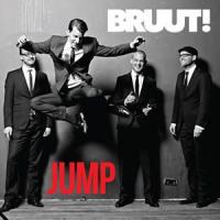 BRUUT — JUMP - MOJ